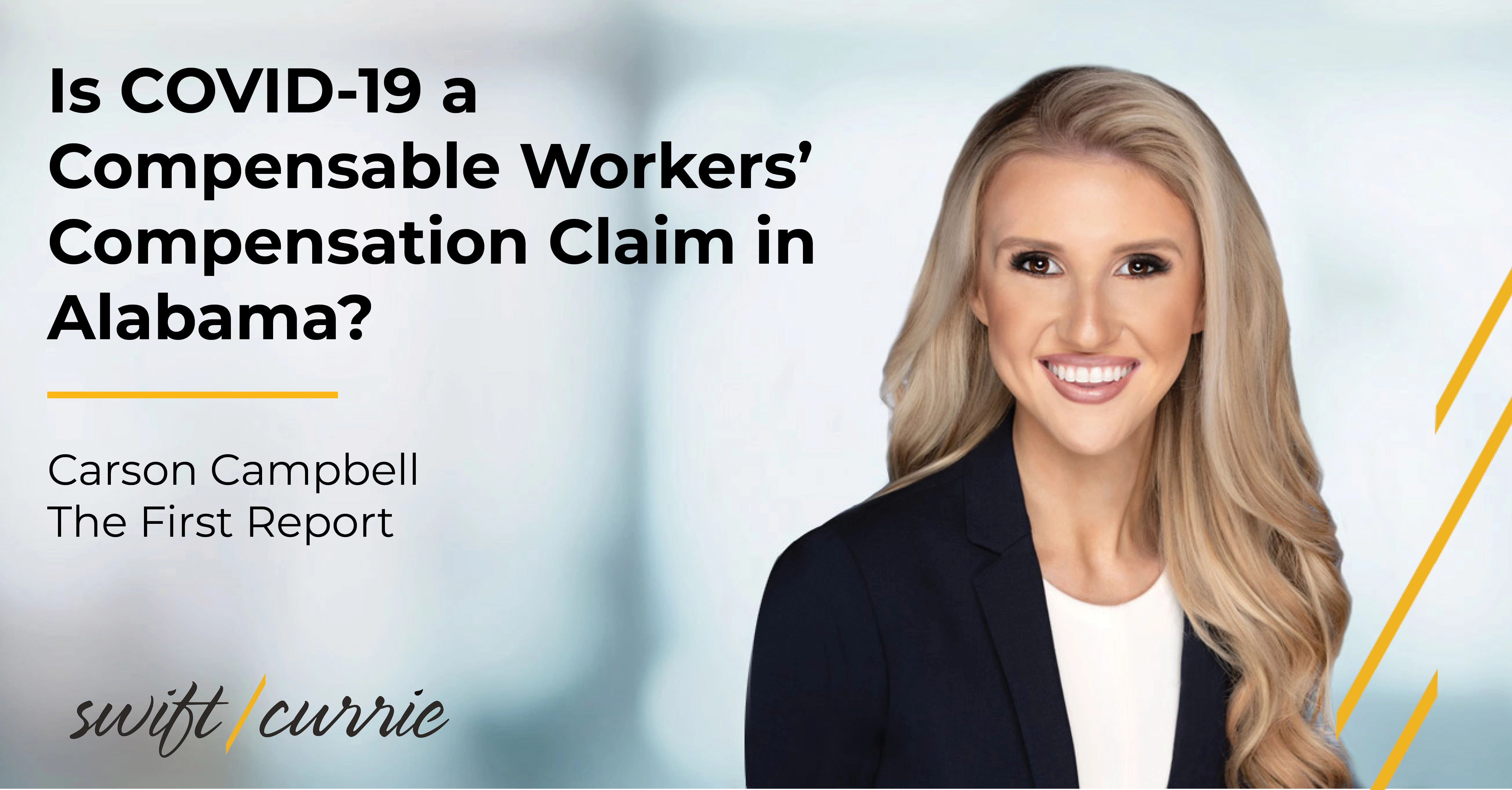 Is COVID-19 a Compensable Workers' Compensation Claim in Alabama ...