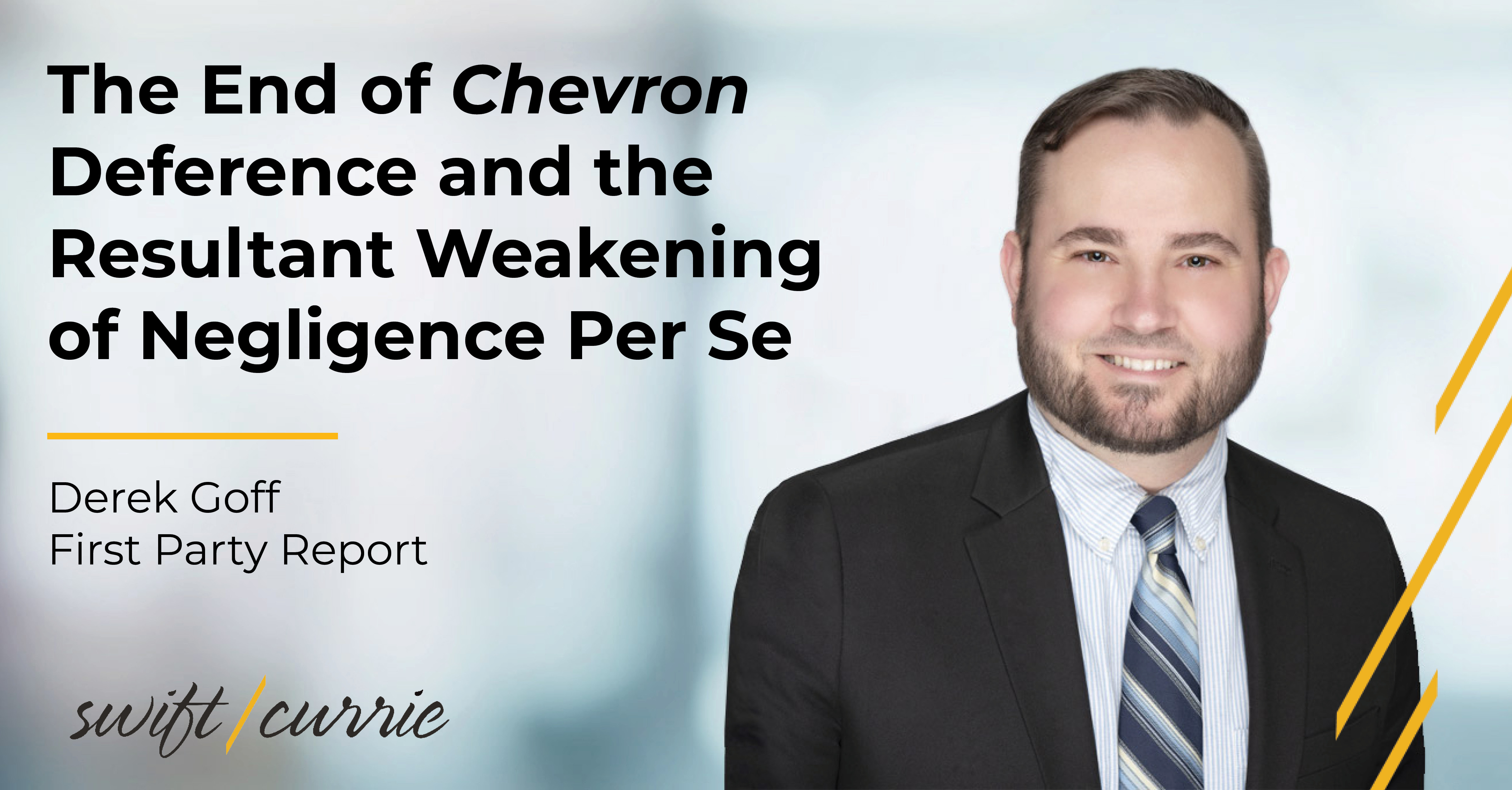 The End of Chevron Deference and the Resultant Weakening of Negligence ...